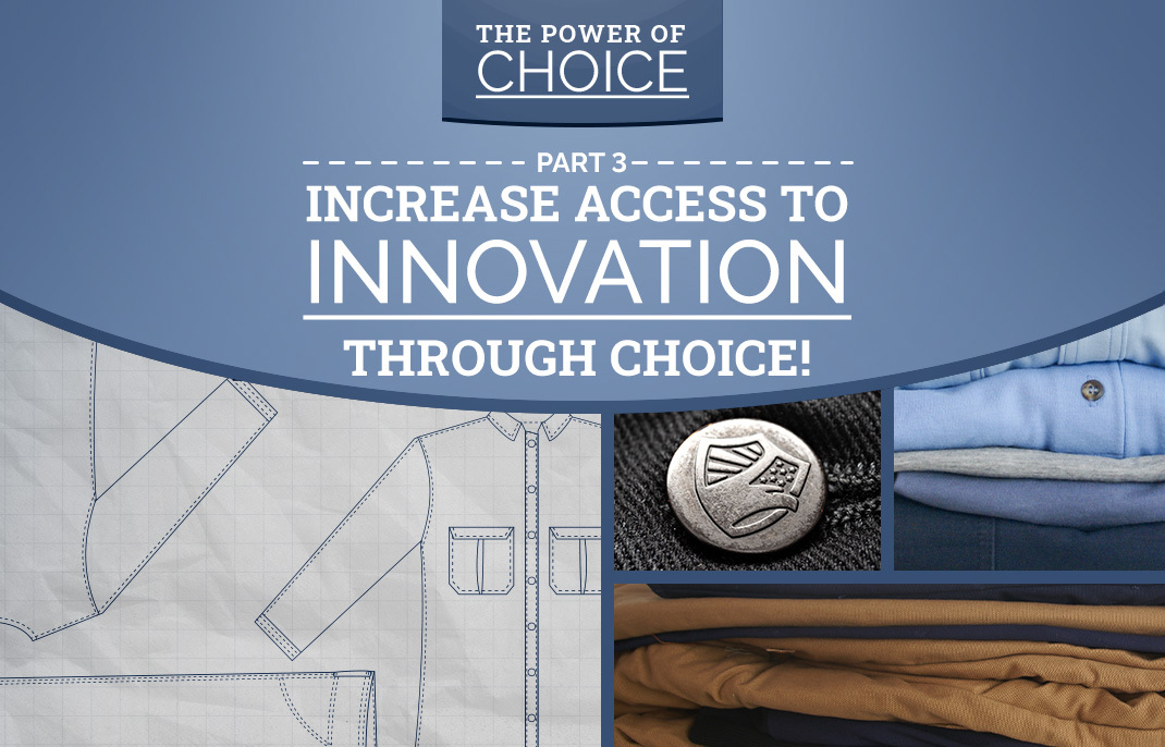 The Power of Choice – Part 3: Increase Access to Innovation Through Choice!