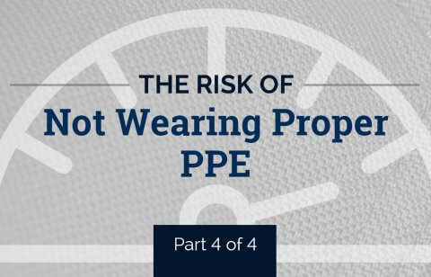 Not Wearing Proper PPE