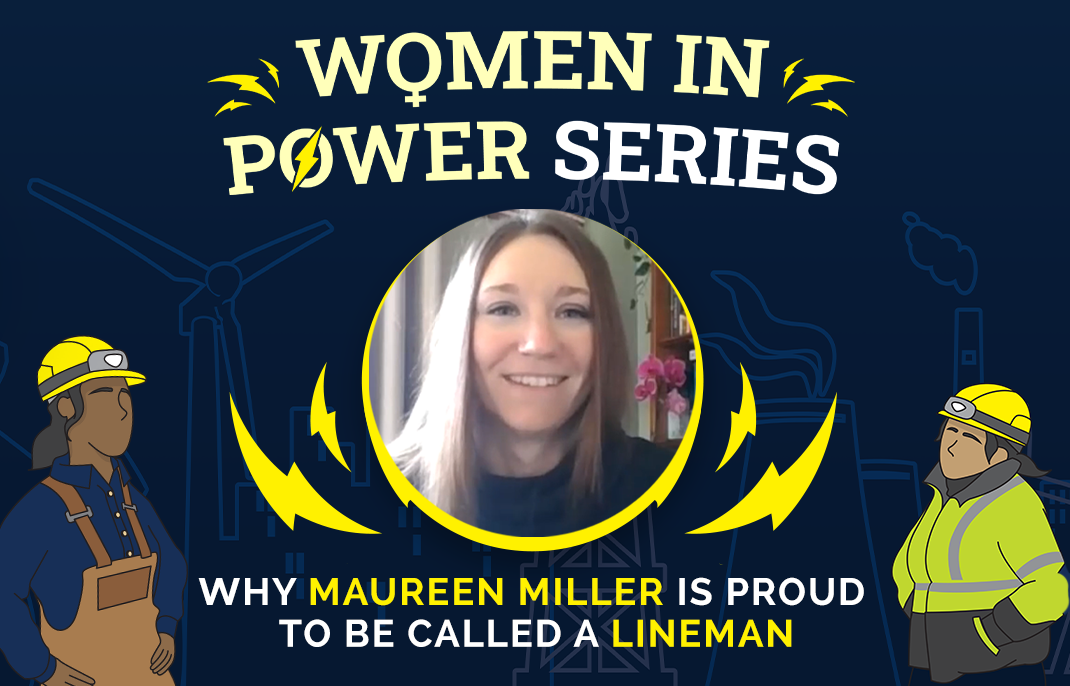 Why Maureen Miller is Proud to be Called a Lineman